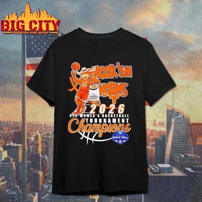 Texas Longhorns 2026 Sec Women’s Basketball Tournament Champions Hook ‘Em mascot Shirt