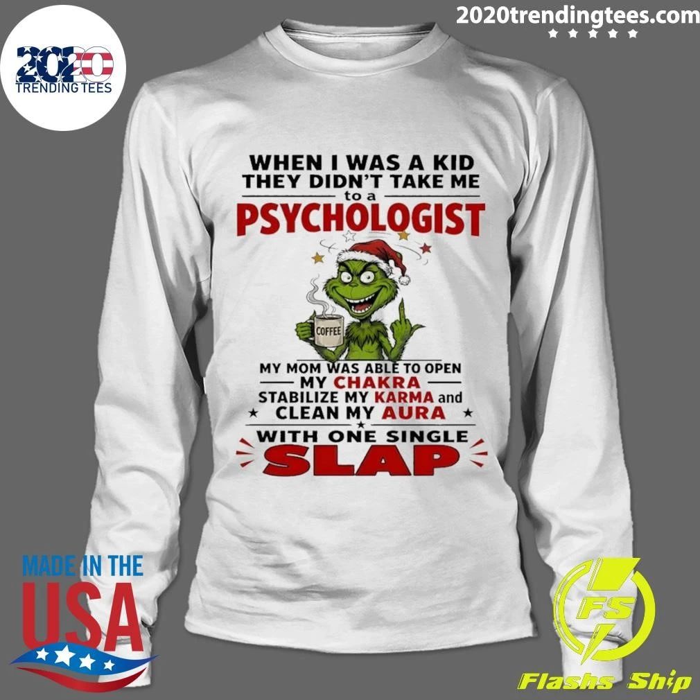 When I Was A Kid They Didnt Take Me To A Psychologist Shirt