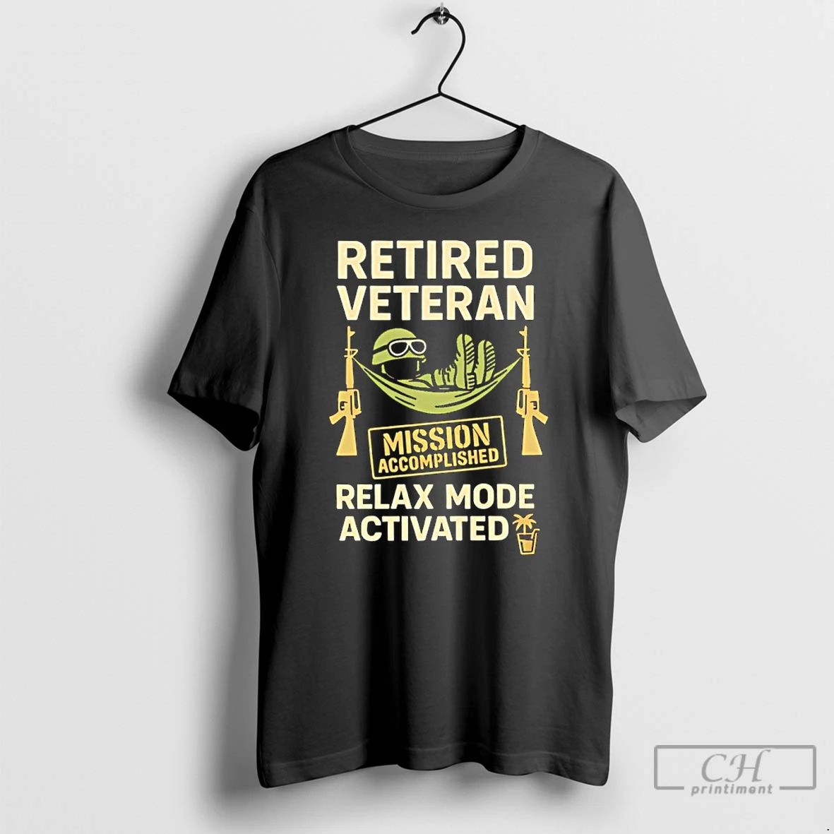 Classic Retired Veteran Mission Accomplished Relax Mode Activated