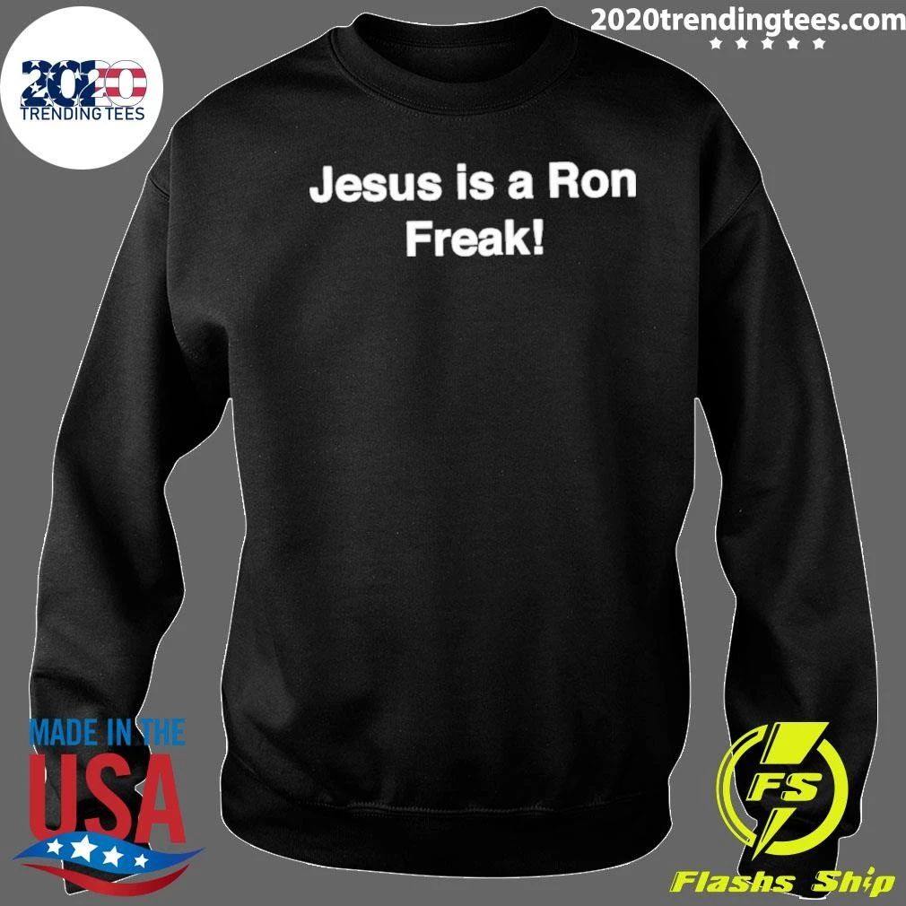 Jesus Is A Ron Freak Funny Religious Parody Shirt