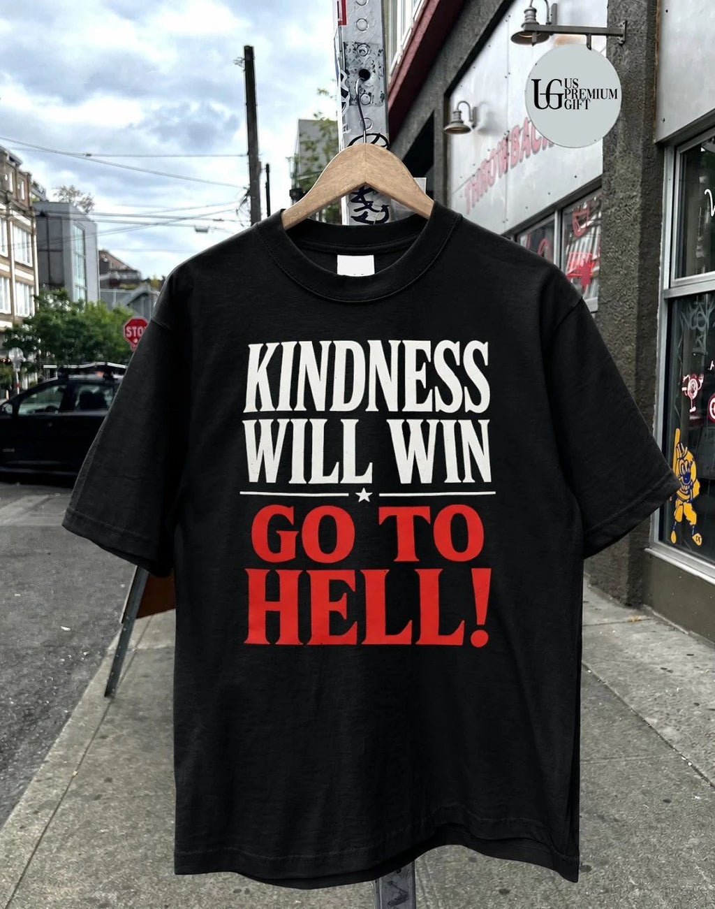 Kindness will win go to hell shirt