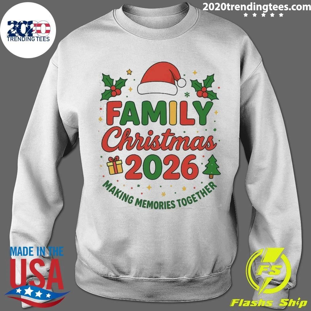 Family Christmas 2026 Making Memories Together Shirt