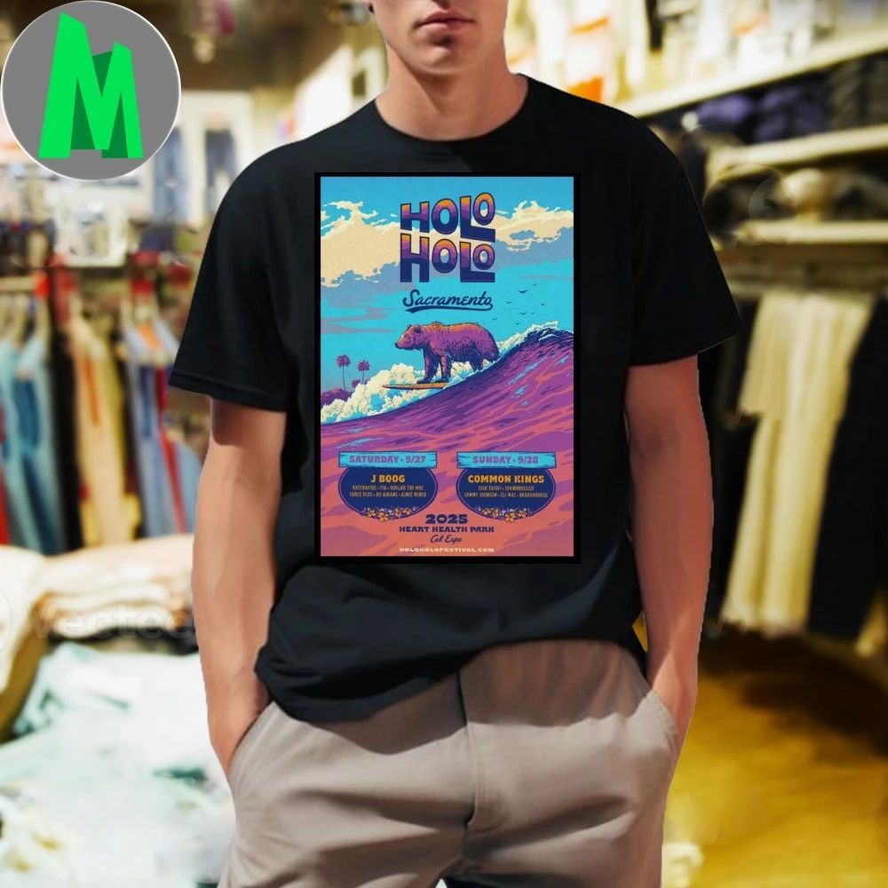 Holo Holo Sacramento CA September 27-28 2025 Poster Shirt