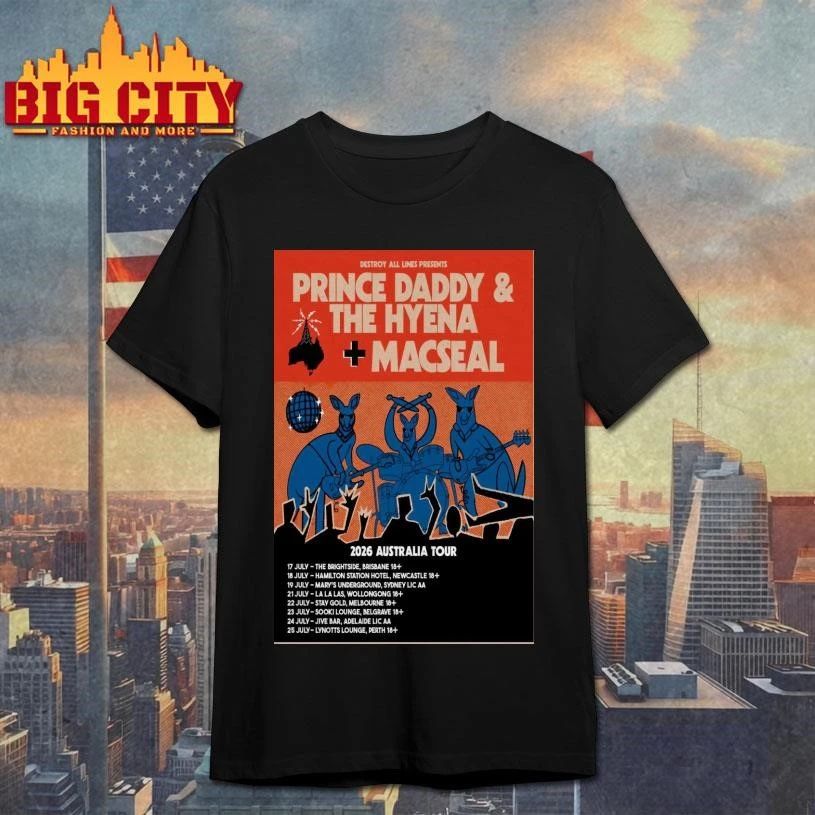 Prince Daddy & The Hyena, Macseal 2026 Australia Tour-Portrait Poster Shirt