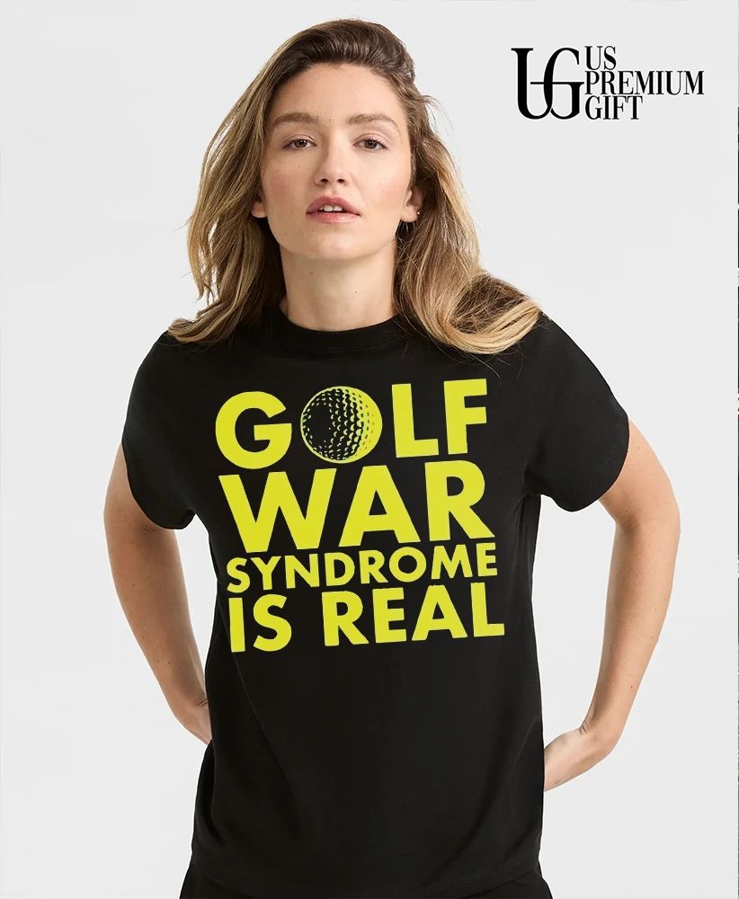 Golf War Syndrome Is Real shirt