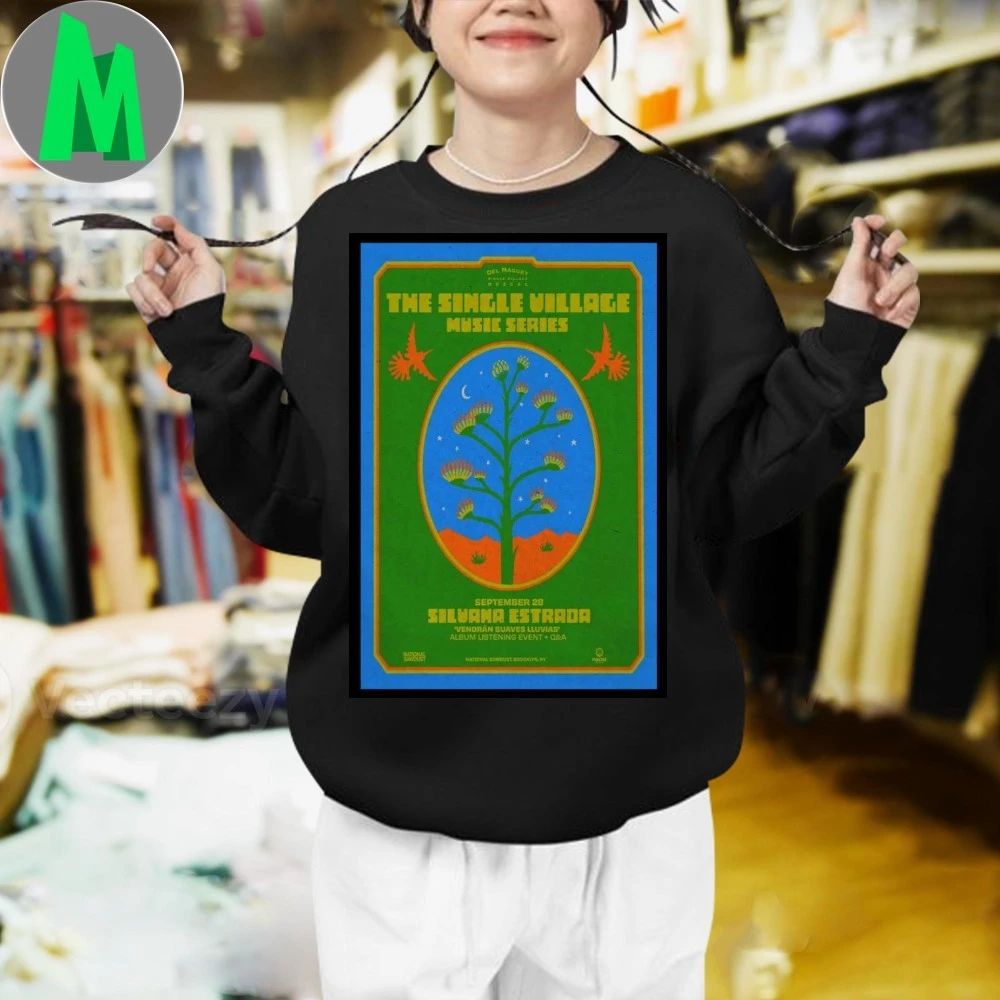 The Single Village Music Series Tour 2025 Silvana Estrada Poster Shirt
