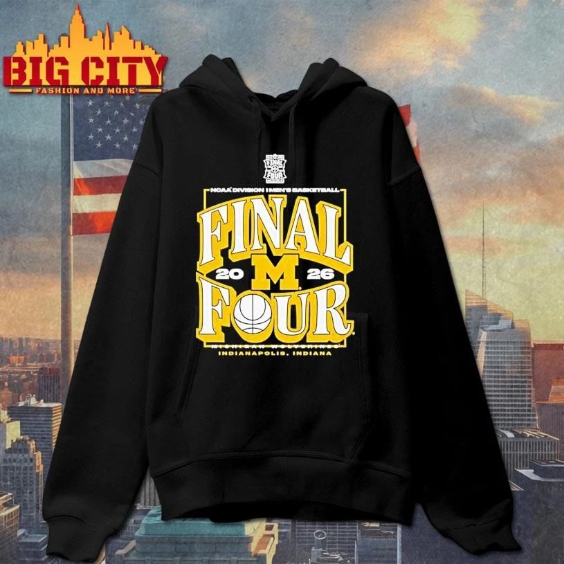 Final Four Michigan Wolverines 2026 Ncaa Mens Basketball Tournament March Madness College Shirt