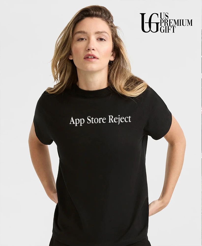 App Store Reject shirt