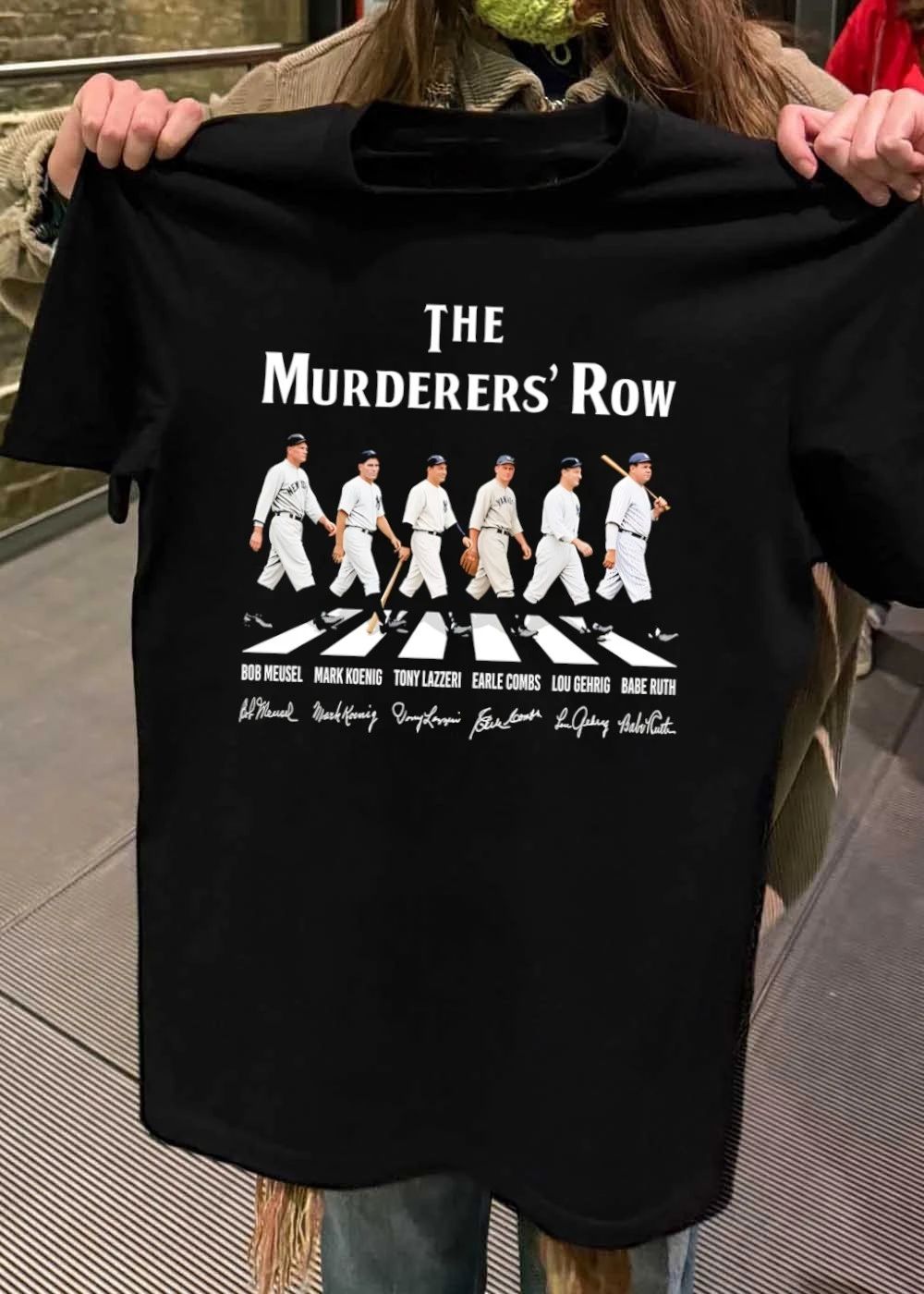 Bob Meusel Mark Koenig Tony Lazzeri Earle Combs Lou Gehrig Babe Ruth The Murderers_ Row shirt