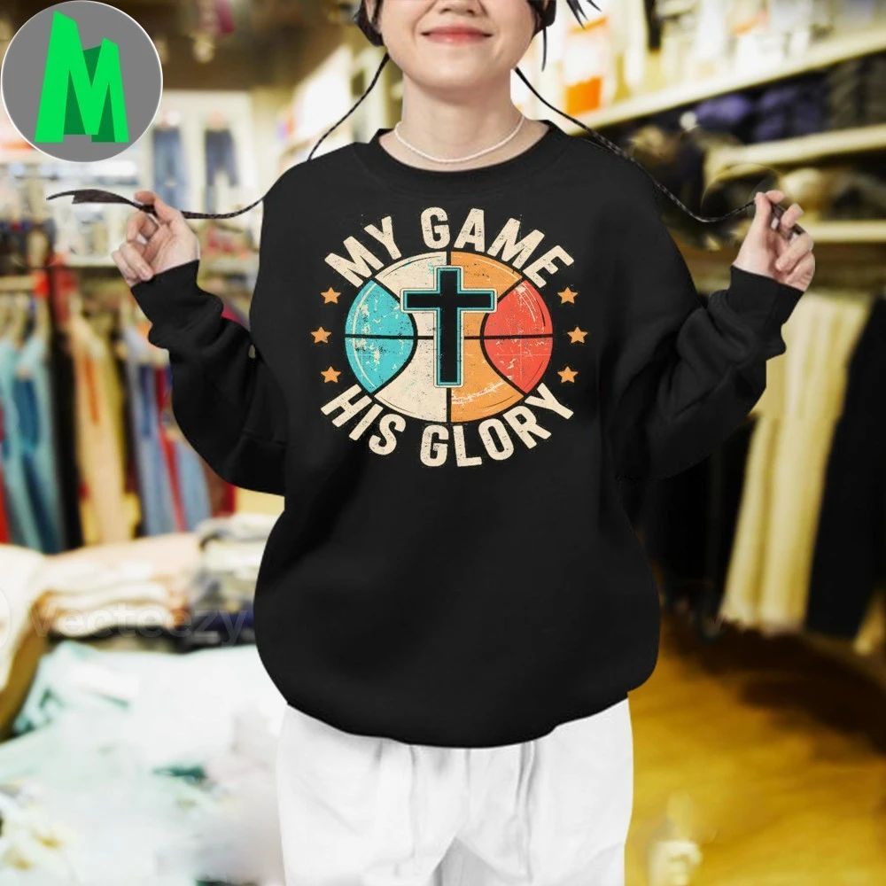 My Game His Glory Jesus Christ Christian Basketball Player Shirt