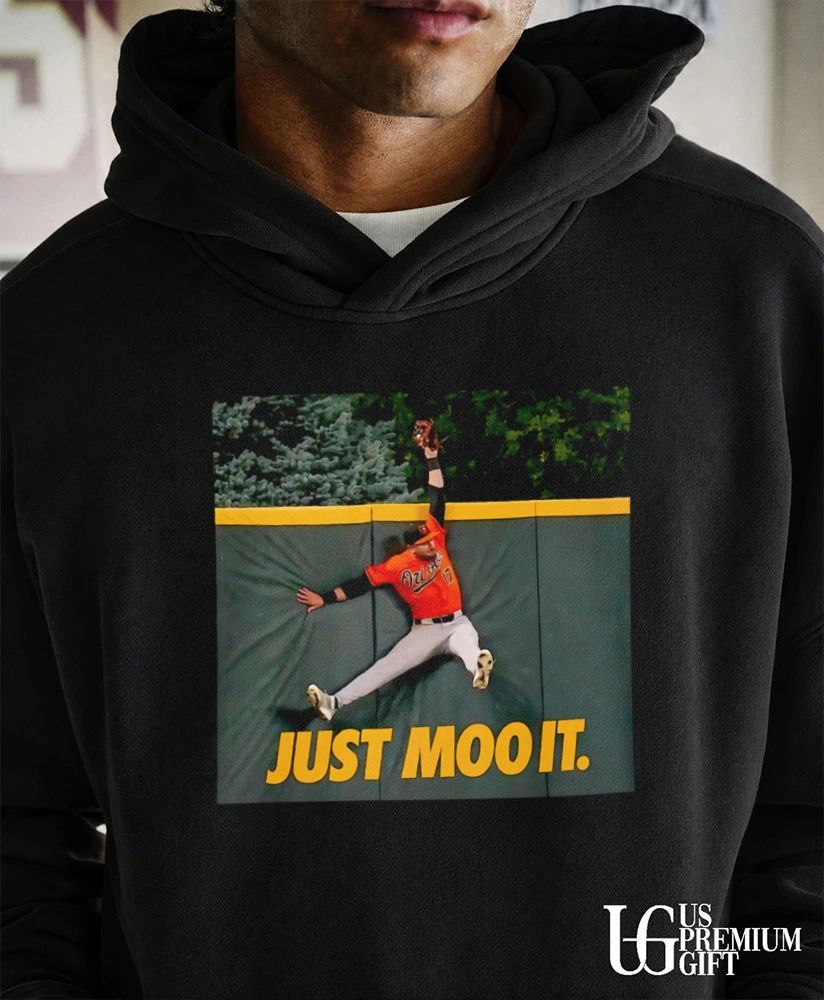 Just Moo It The Catch Colton Cowser Baltimore Orioles baseball 2026 shirt