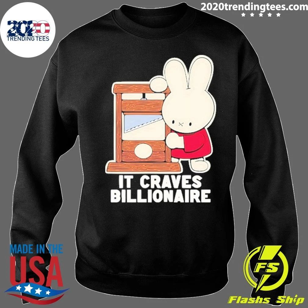 It Craves Billionaire Guillotine Miffy Shirt