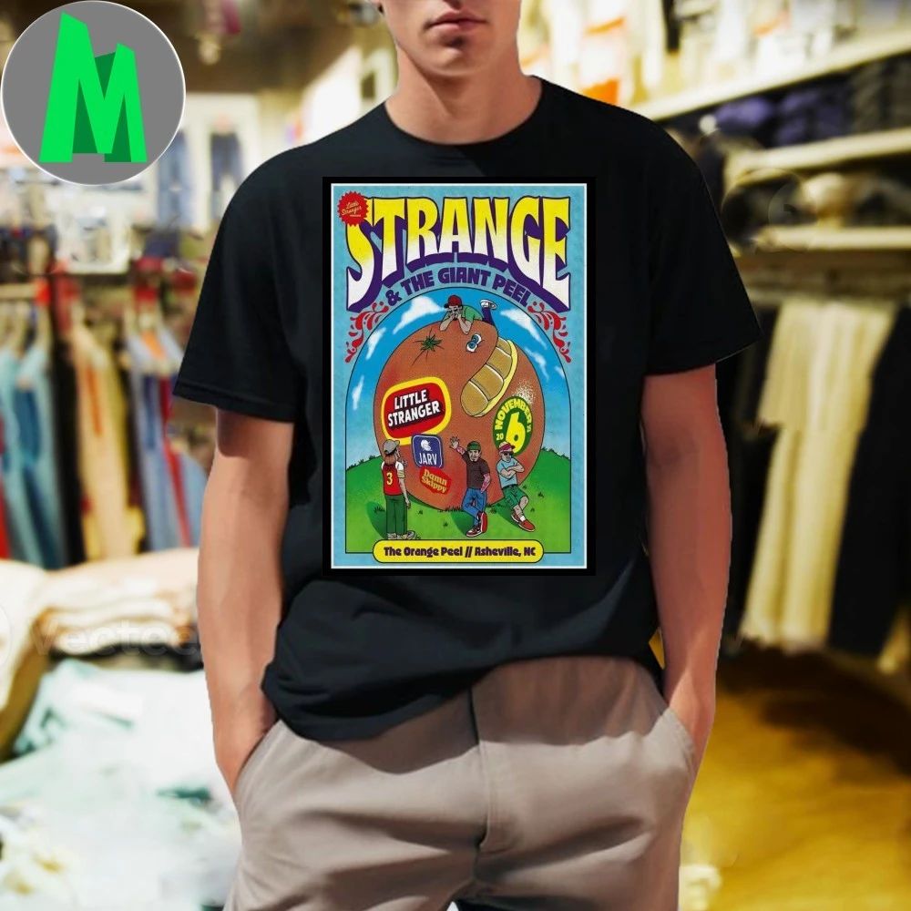Strange The Giant Peel Nov 6 2025 The Orange Peel Asheville, NC Poster Shirt