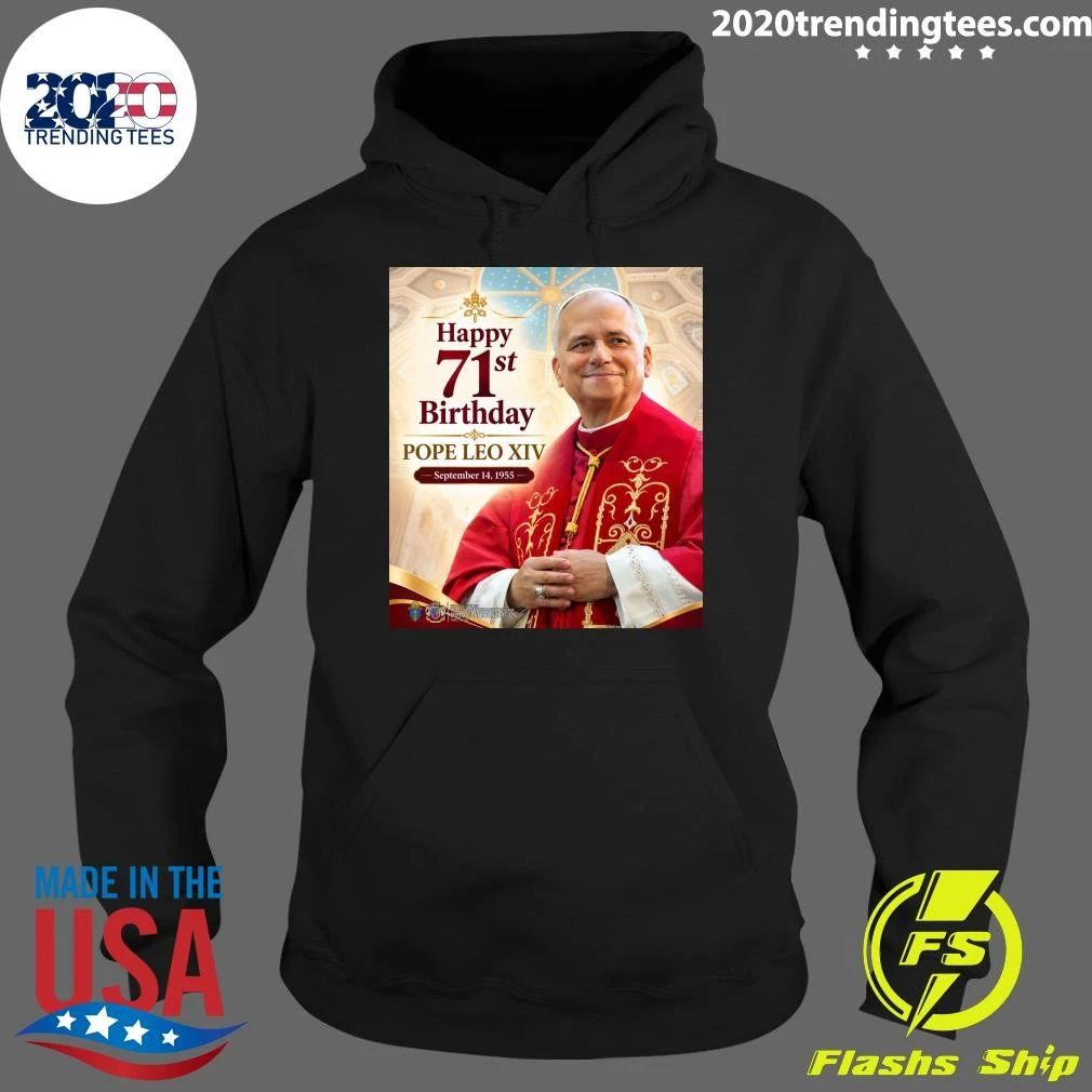 Happy 71st Birthday Pope Leo XIV Shirt
