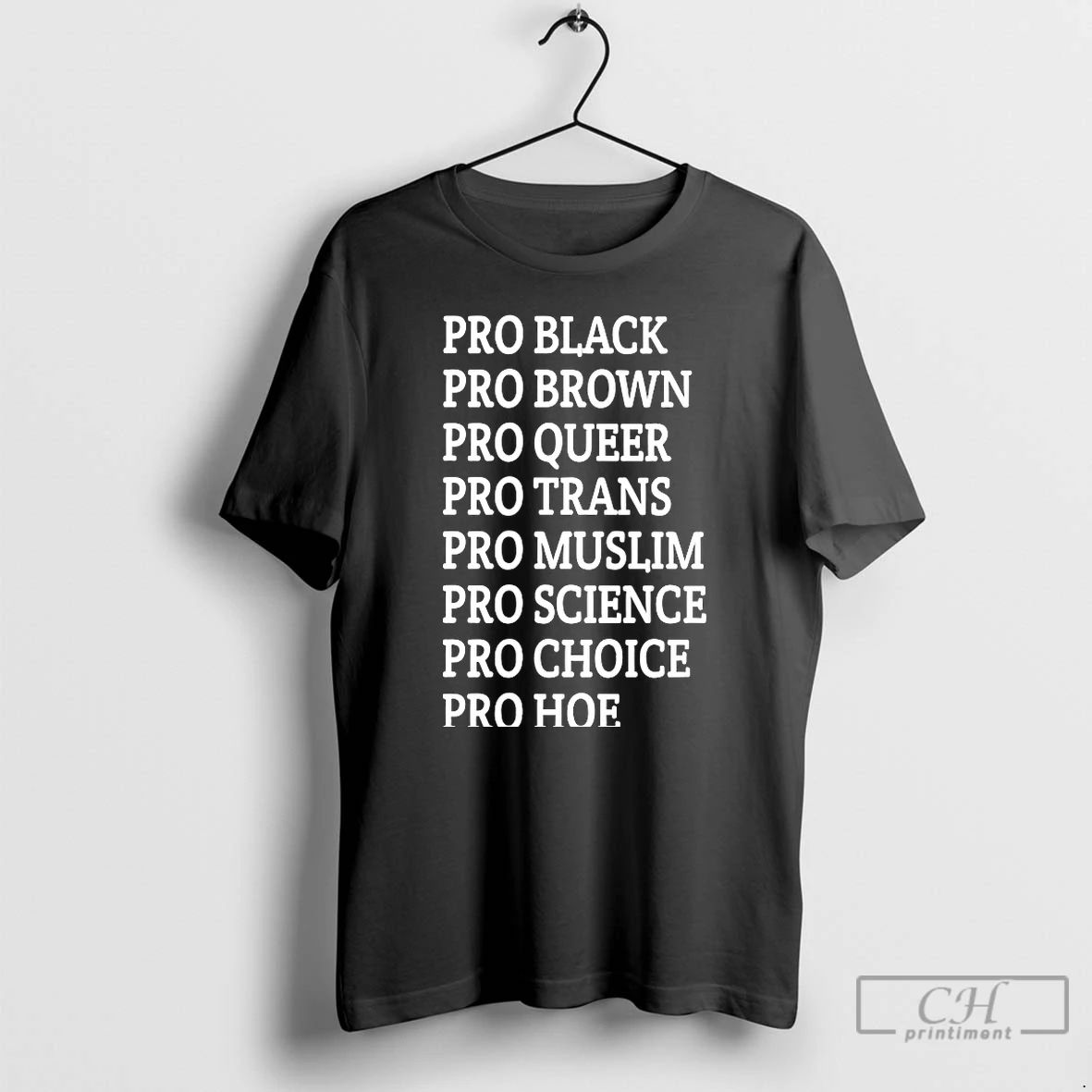 Classic Pro Black Pro Brown Pro Queer Pro Trans Pro Muslim Pro Science T Shirts