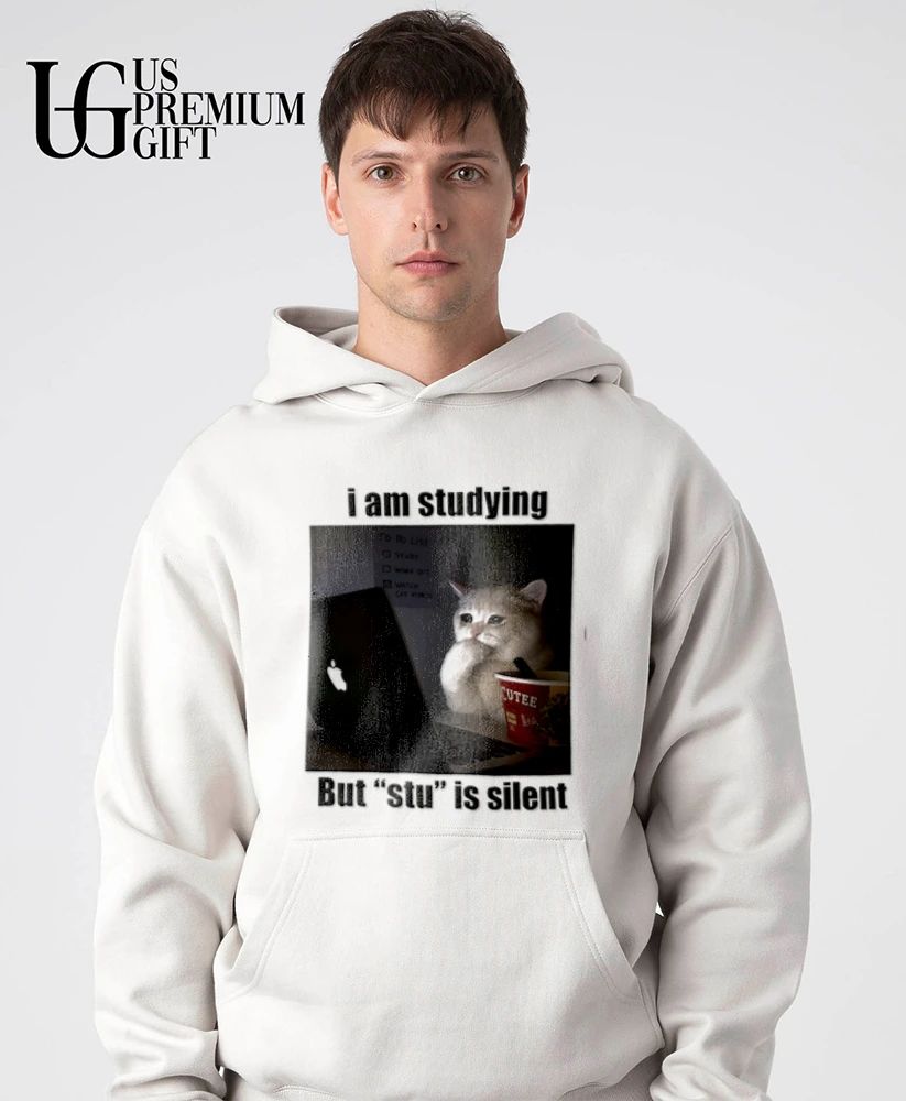 Sad Cat meme I am studying But stu is silent shirt