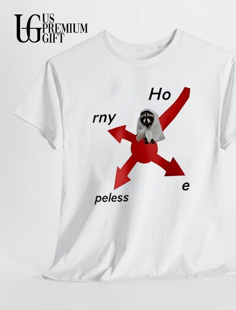 Racoon Ho Rny E Peless shirt