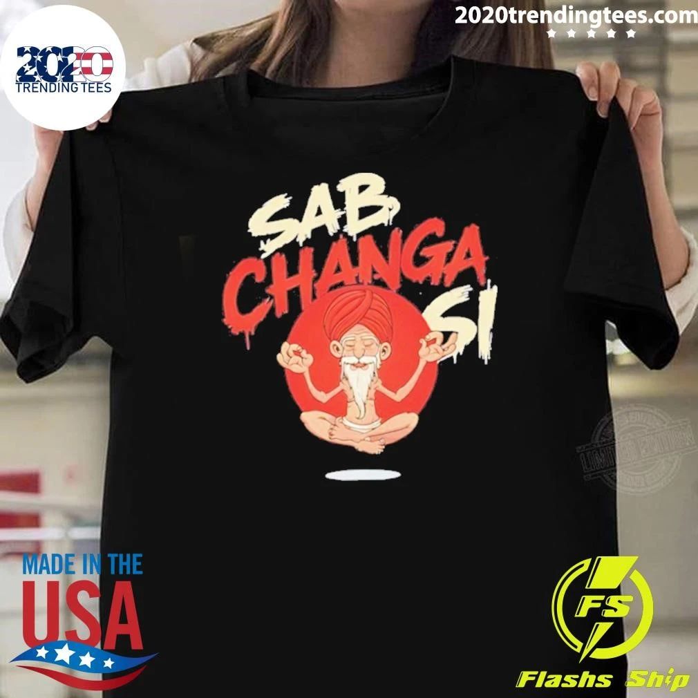 Sab Changa Si Shirt