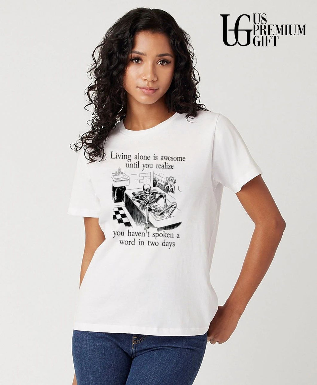 Living alone is awesome until you realize you haven’t spoken a word in two days shirt