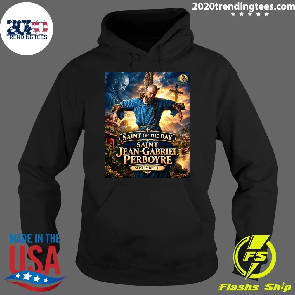 Saint Of The Day Saint Jean-Gabriel Perboyre September 11, 2026 Shirt