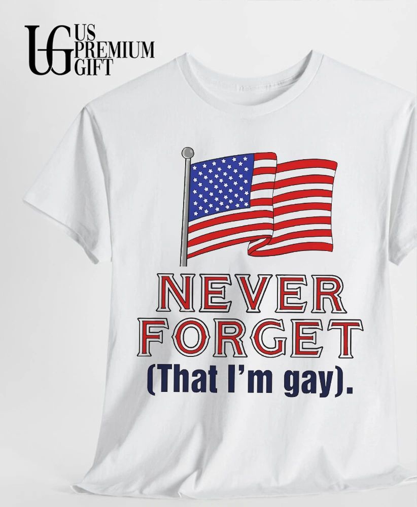 Never Forget That I’m Gay USA flag shirt