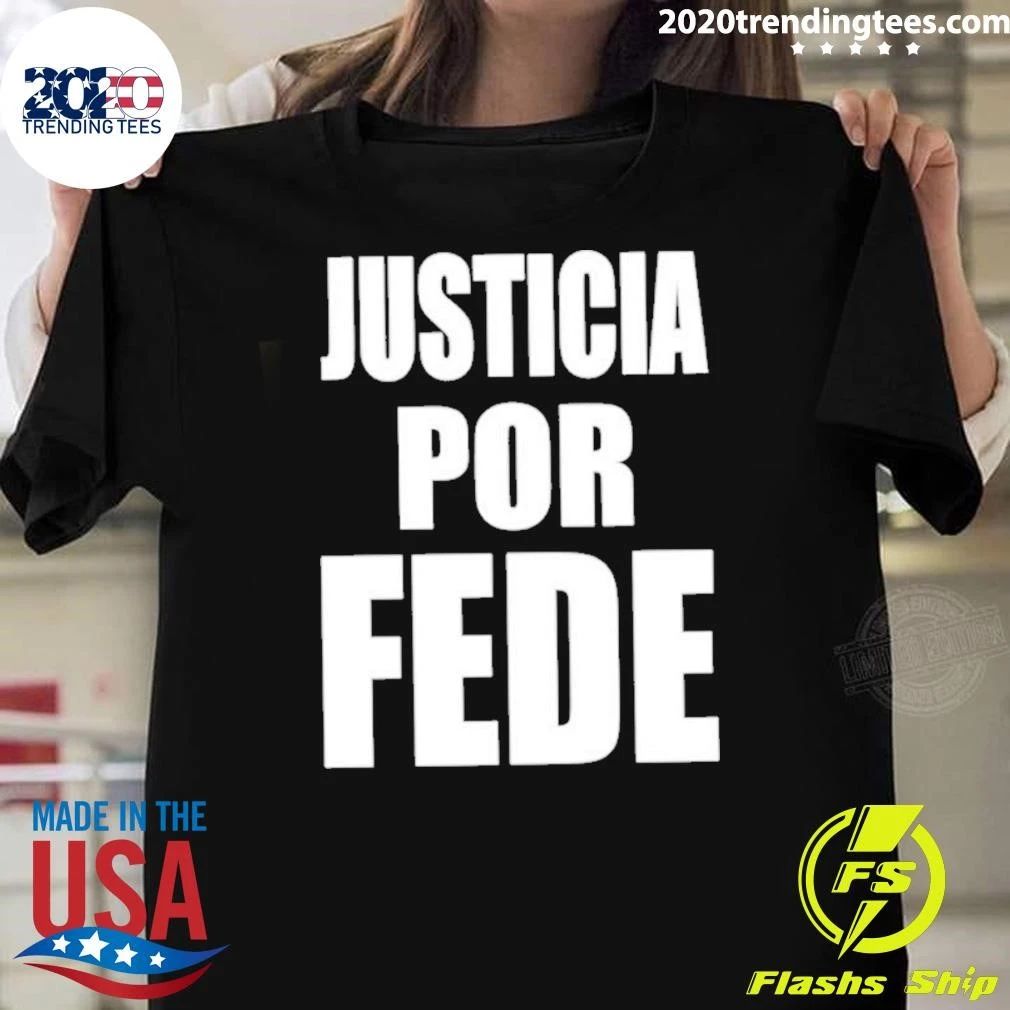 Justicia Por Fede Tribute Social Justice Shirt