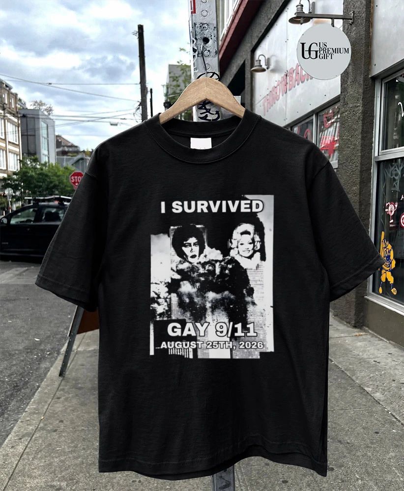 I Survived Gay 9.11 August 25th 2026 shirt