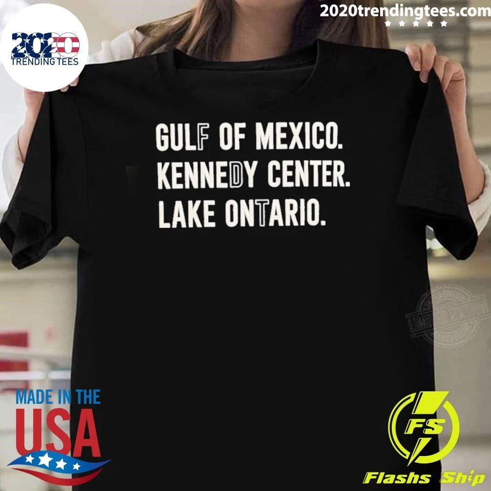Fdt Gulf Of Mexico Kennedy Center Lake Ontario Shirt