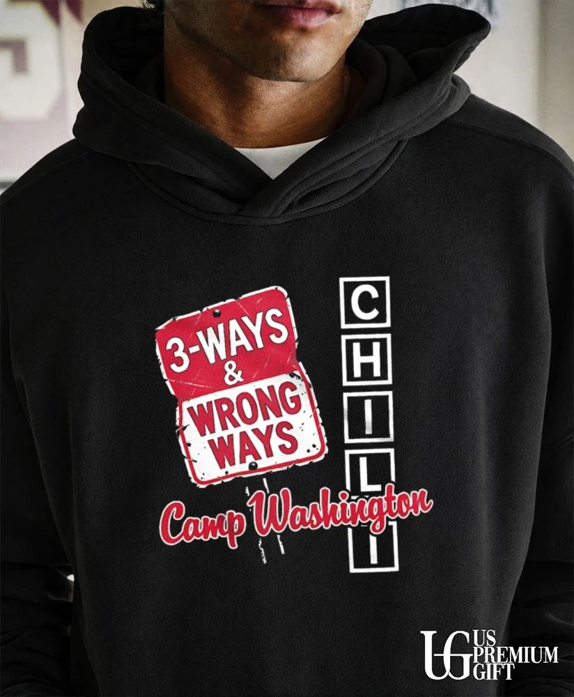 Camp Washington Chili 3-Ways Wrong Ways shirt