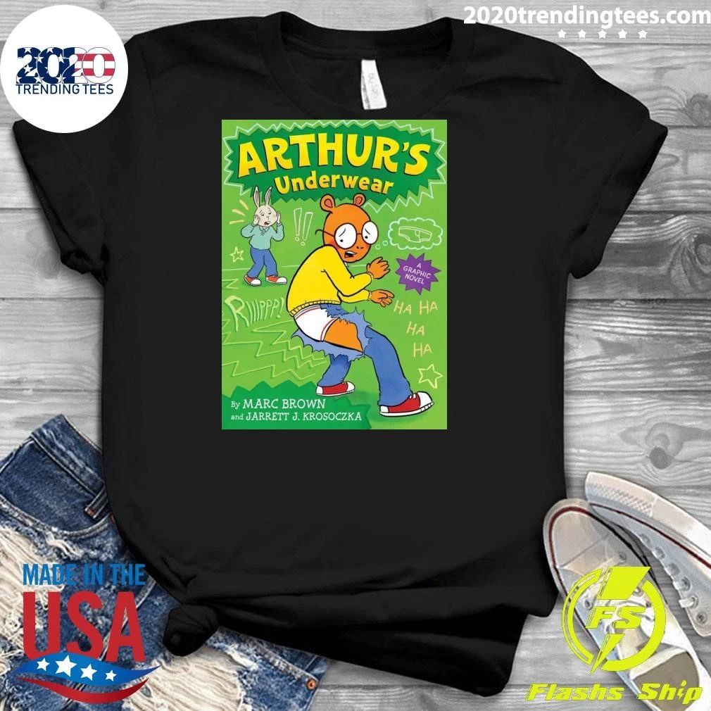 ARTHUR’S Underwear A Comic By Marc Brown and Jarrett J. Krosoczka Shirt
