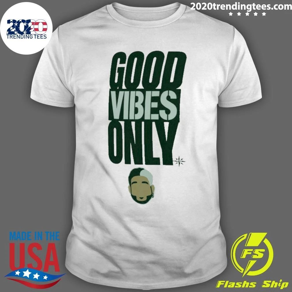 Good Vibes Only Eugenio Suárez Mariners Shirt