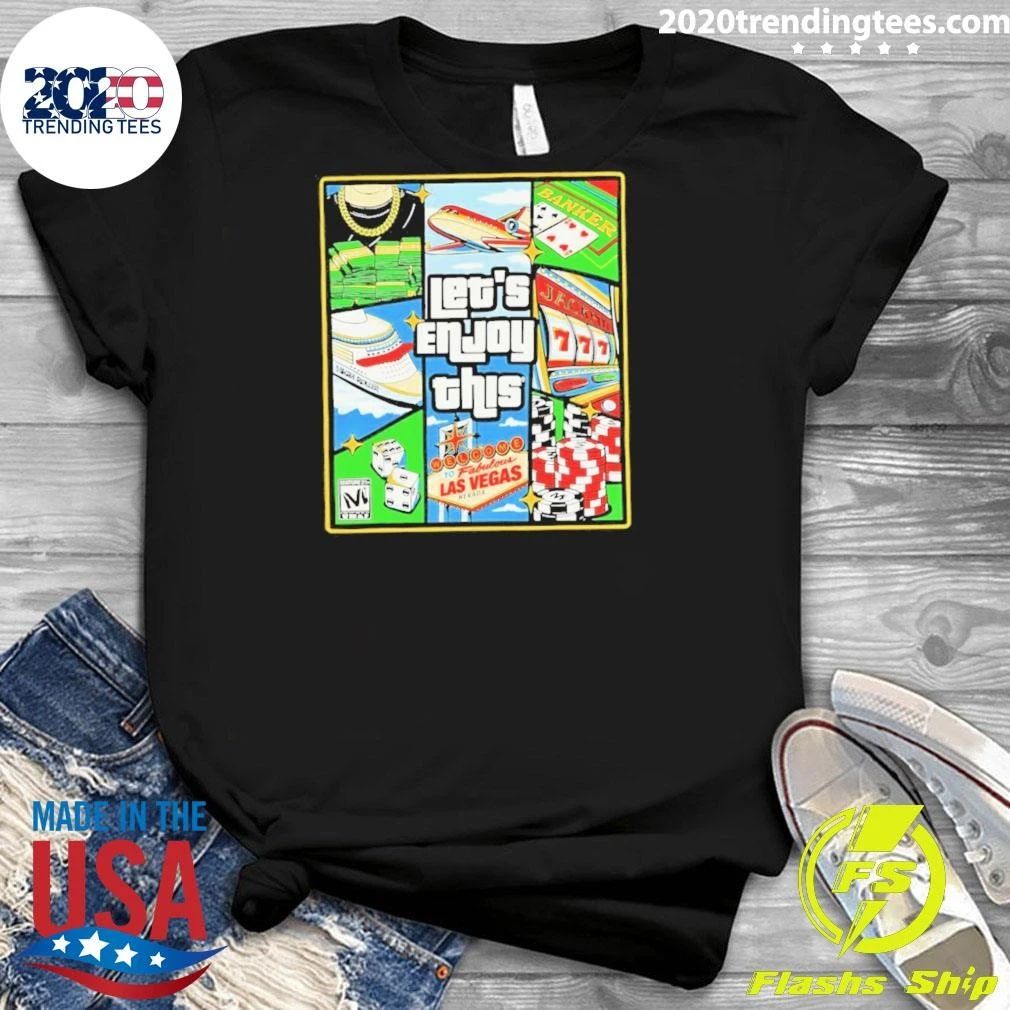 Let’s Enjoy This Grand Jackpot Las Vegas Shirt