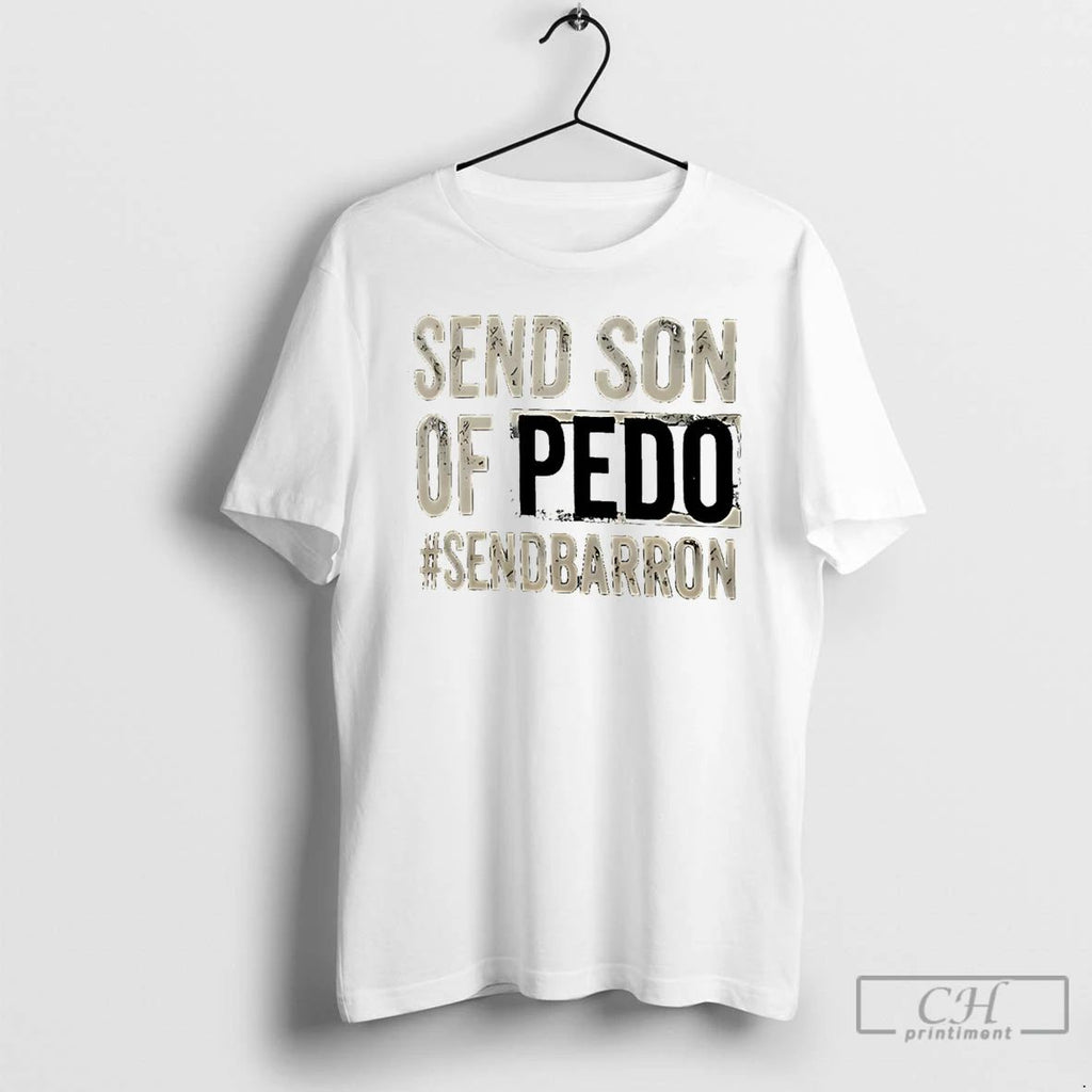 Classic Send Son Of Pedo Hashtag