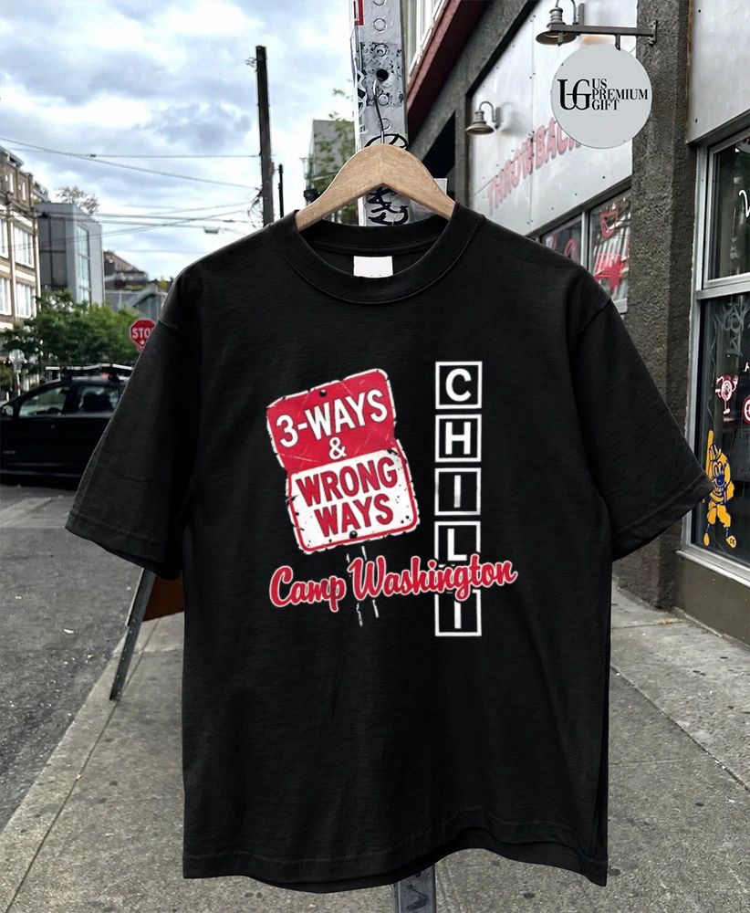 Camp Washington Chili 3-Ways Wrong Ways shirt