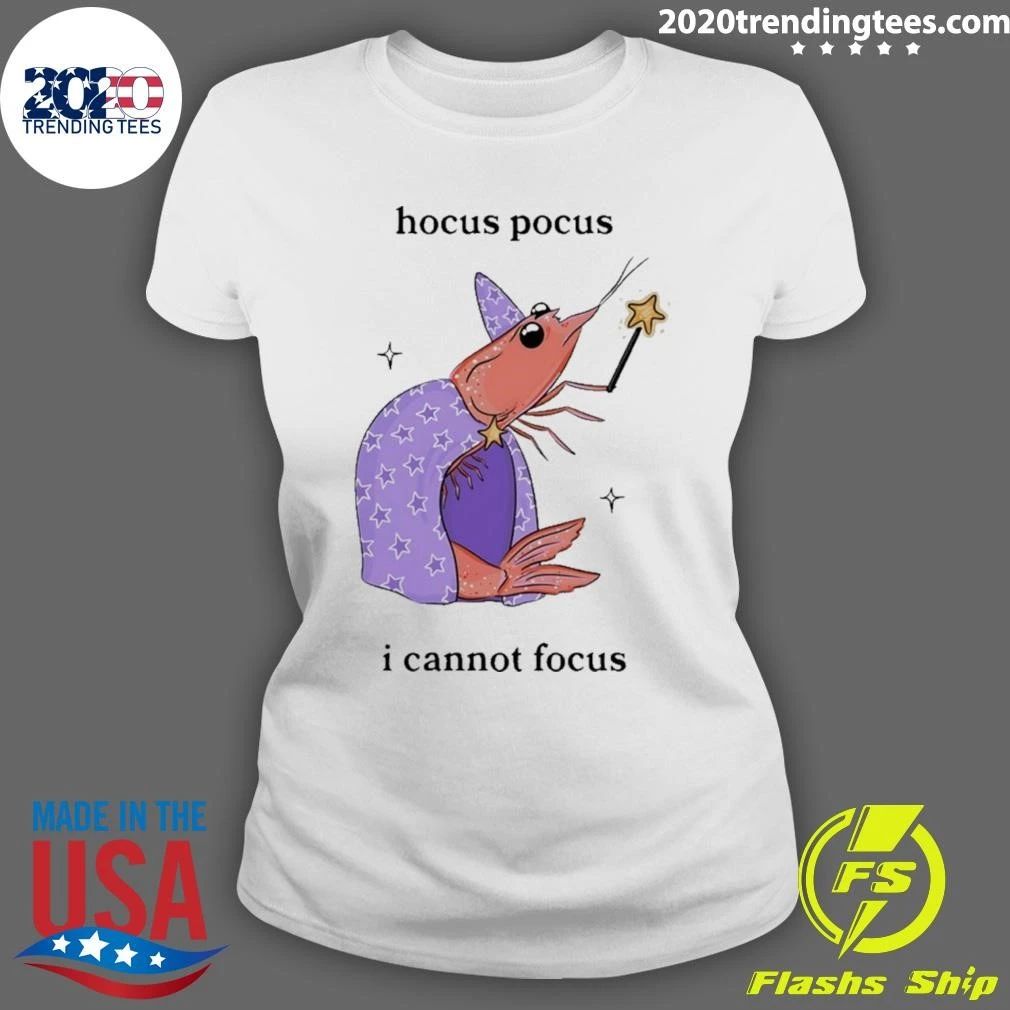 Hocus Pocus I Cannot Focus Shrimp Wizard Shirt