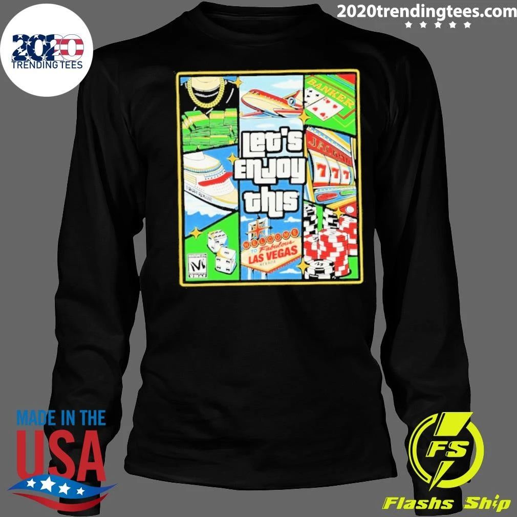 Let’s Enjoy This Grand Jackpot Las Vegas Shirt