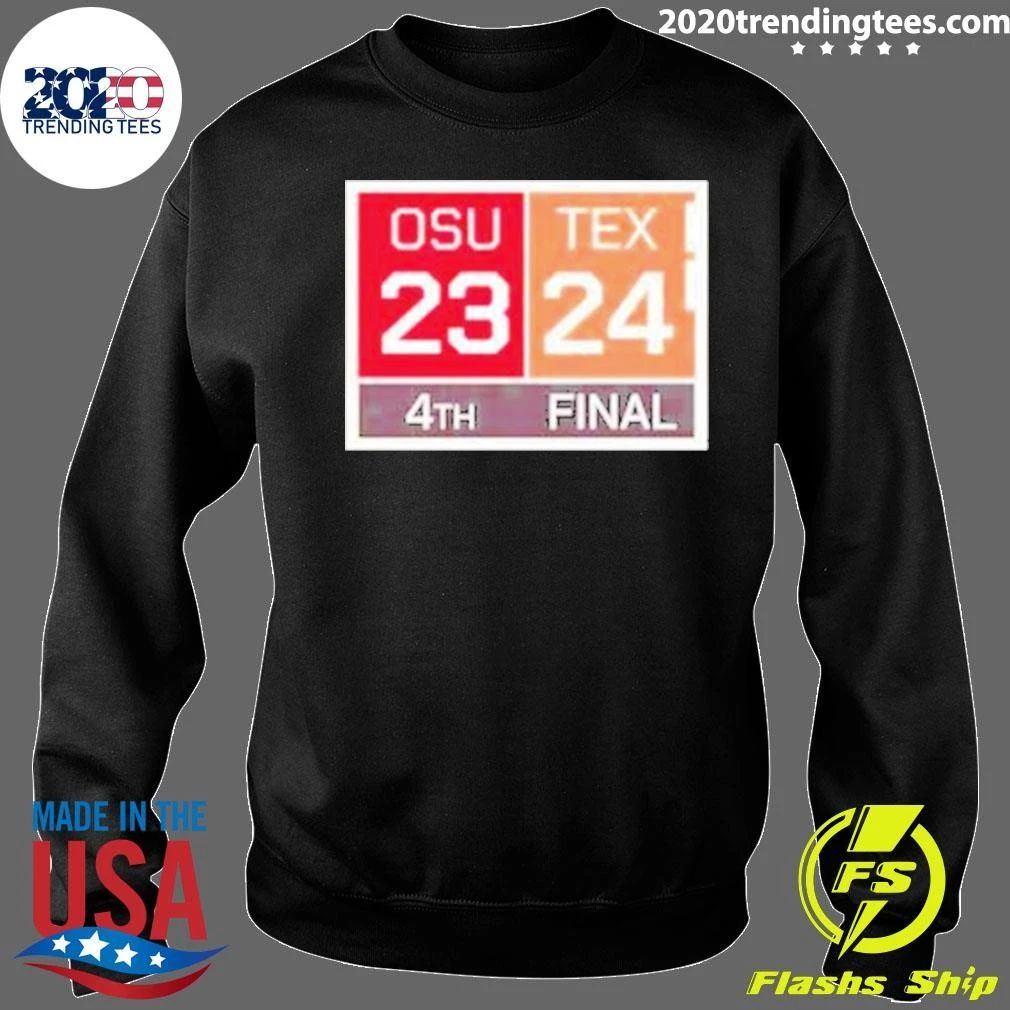 Texas Longhorns Vs OSU 24-23 Texas Come Back Shirt