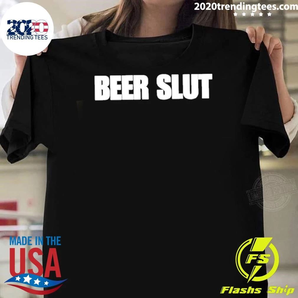Beer Slut Shirt