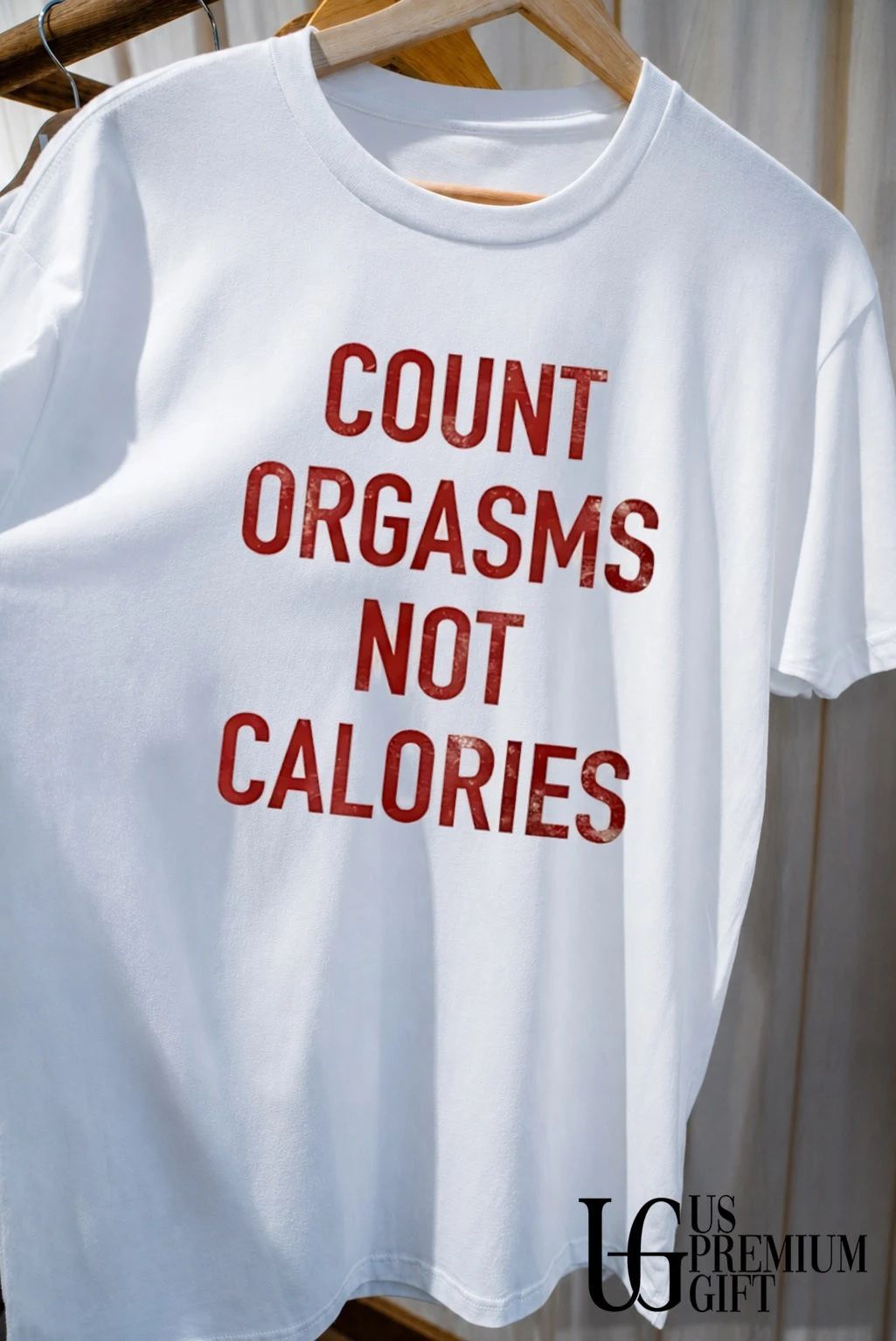 Count Orgasms Not Calories shirt