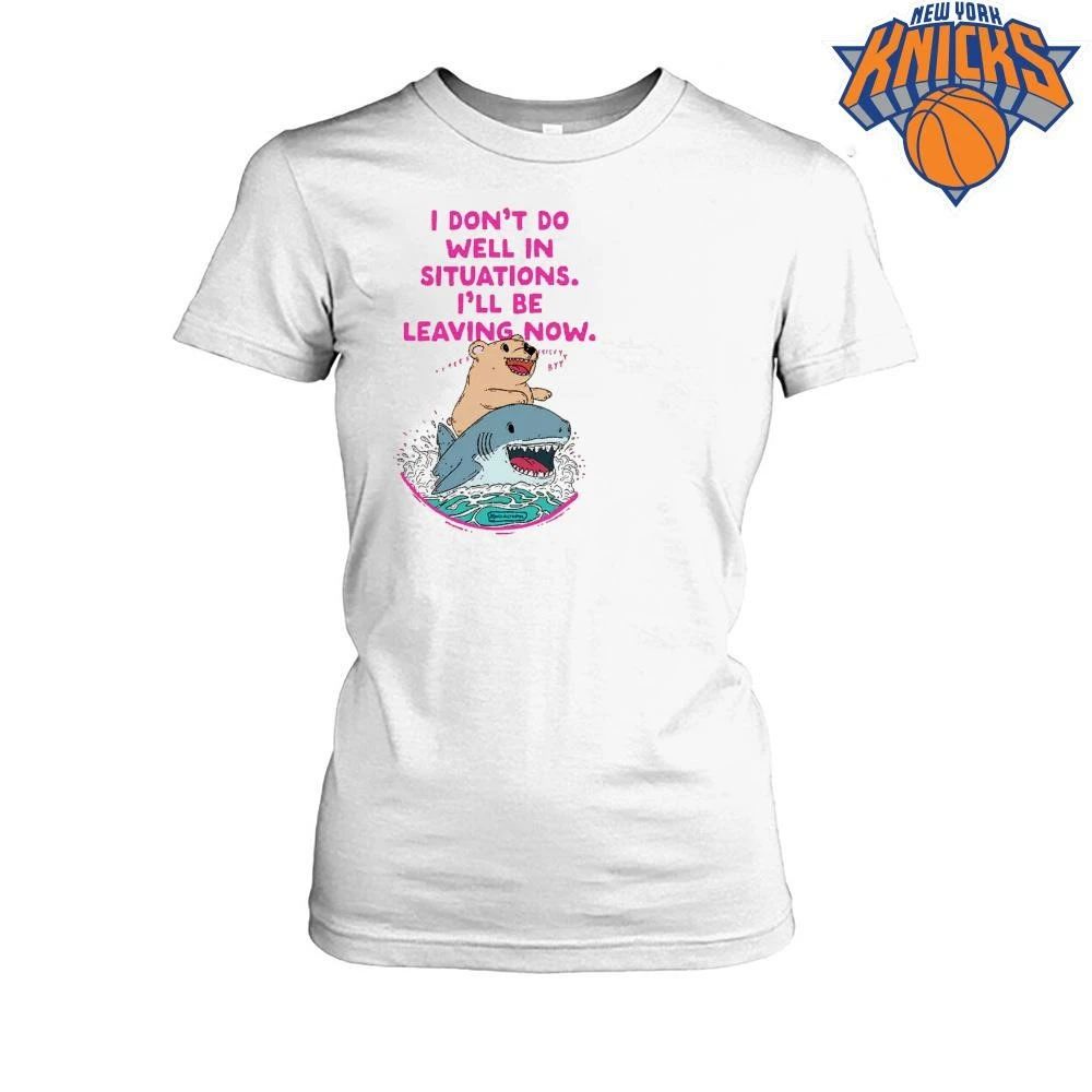 I Dont Do Well In Situations Ill Be Leaving Now Teddy Bear Riding Shark Funny Aesthetic Animal Shirt