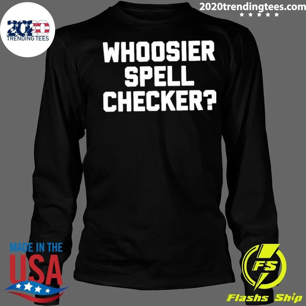 Whoosier Spell Checker Shirt