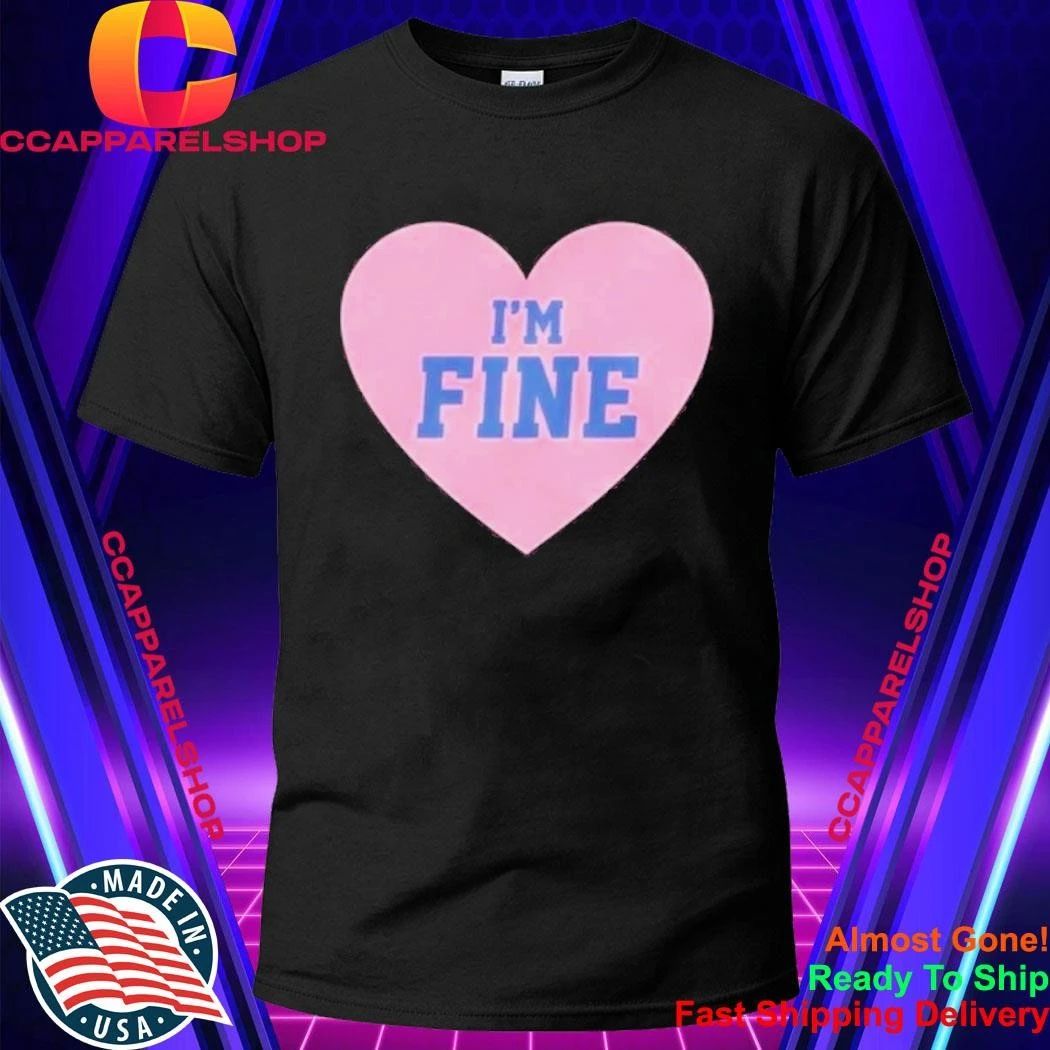 I’m Fine 2026 Shirt