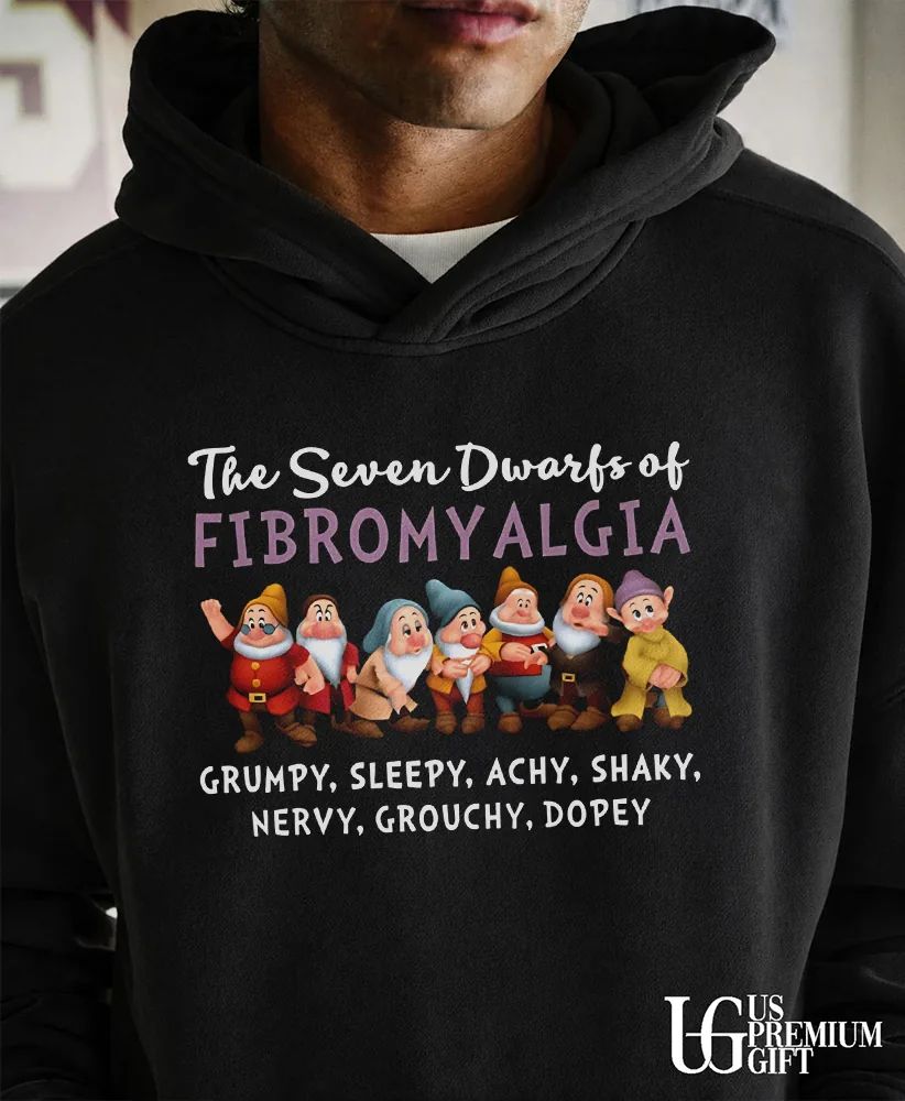 The Seven Dwarfs of Fibromyalgia shirt