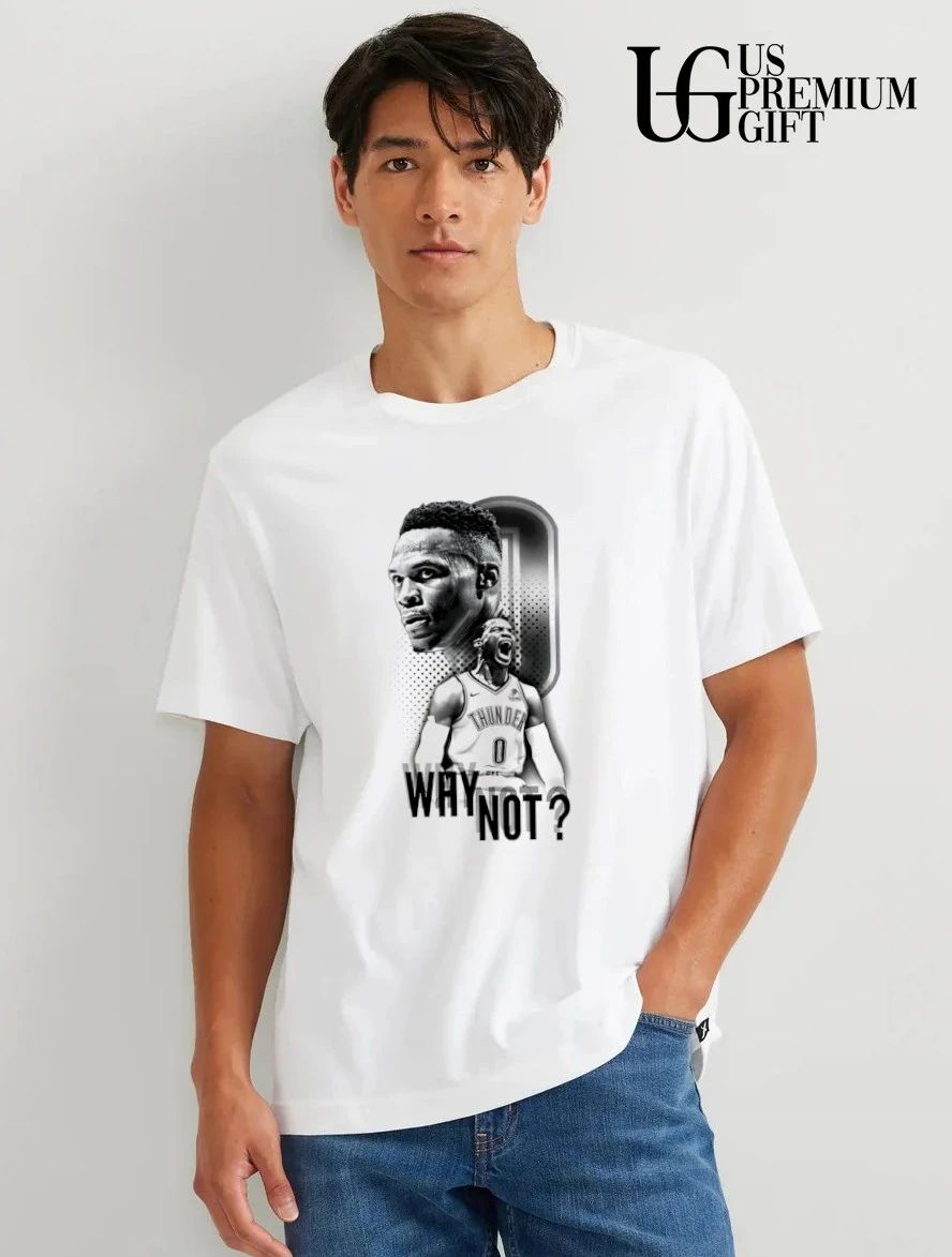 Russell Westbrook Oklahoma City Thunder Why Not slogan shirt