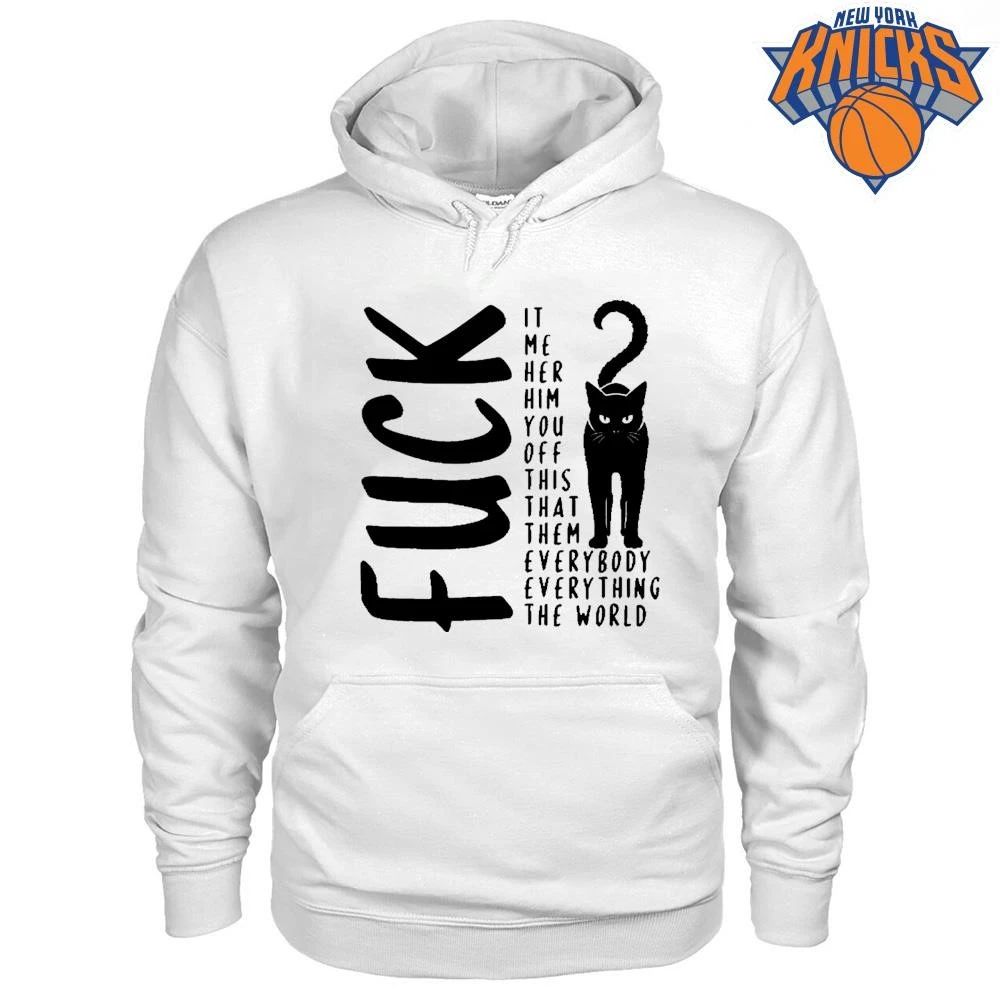 Fuck It Me Her Him You Off This That Them Everybody Everything The World Black Cat Aesthetic Shirt