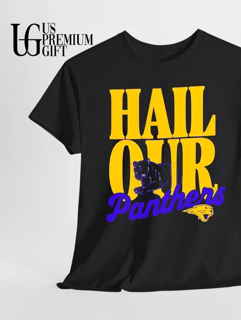 UNI Hail Our Panthers shirt