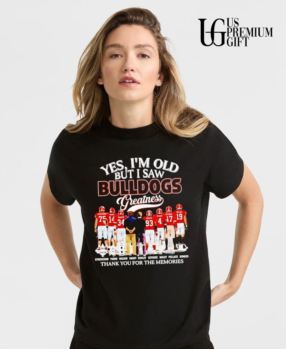Yes I’m old but I saw Georgia Bulldogs greatness thank you for the memories 2026 shirt