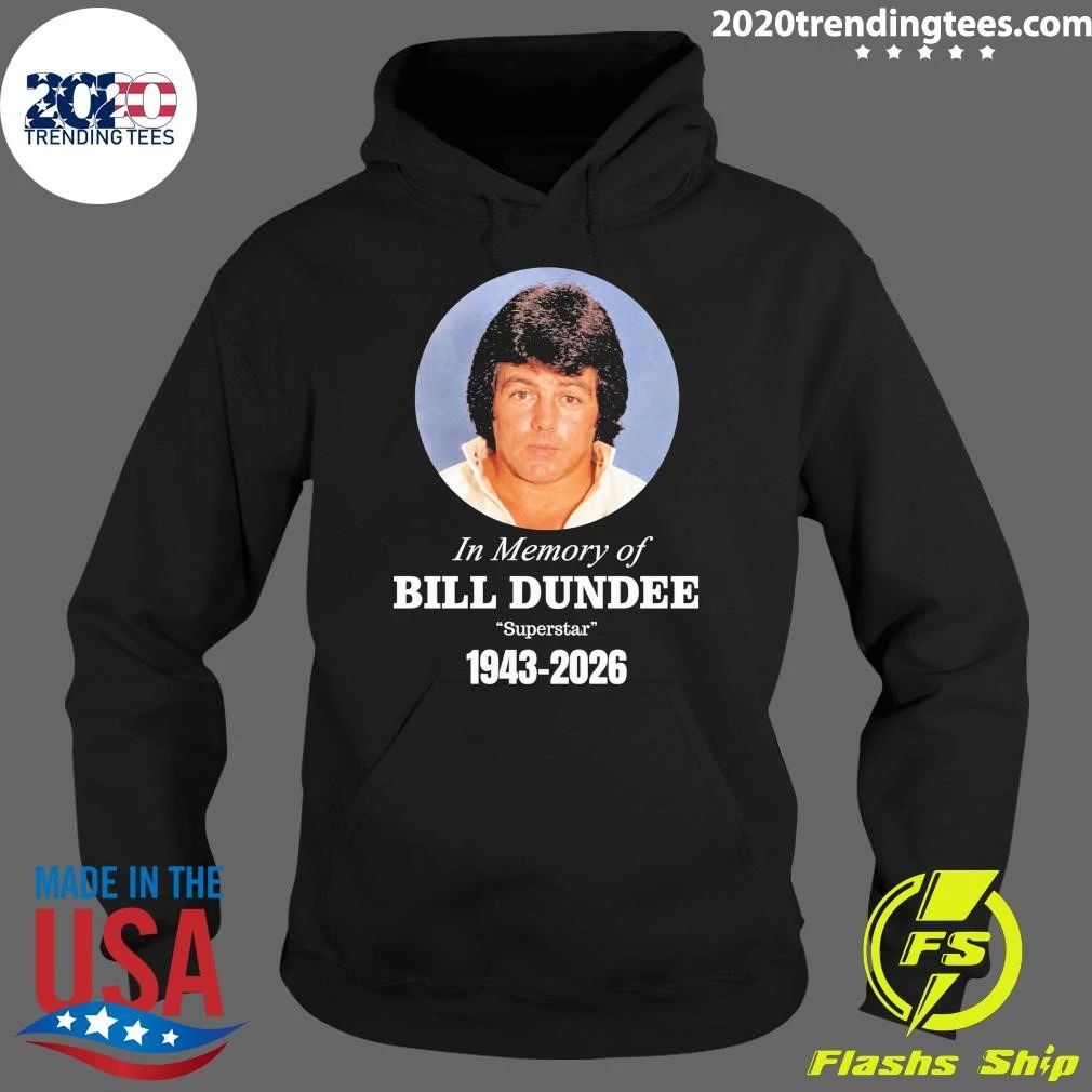 In Memory Of Bill Dundee Superstar 1943-2026 Shirt