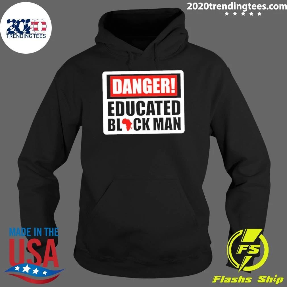 Danger Educated Black Man Shirt