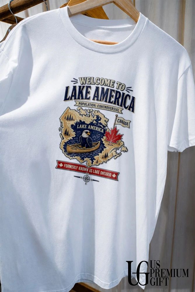 Welcome to Lake America Political Satire shirt
